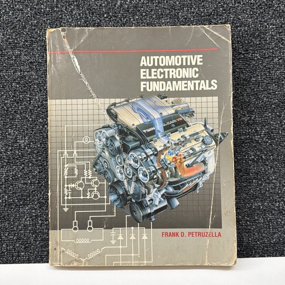 AUTOMOTIVE ELECTRONIC FUNDAMENTALS By Frank D. Petruzella‎